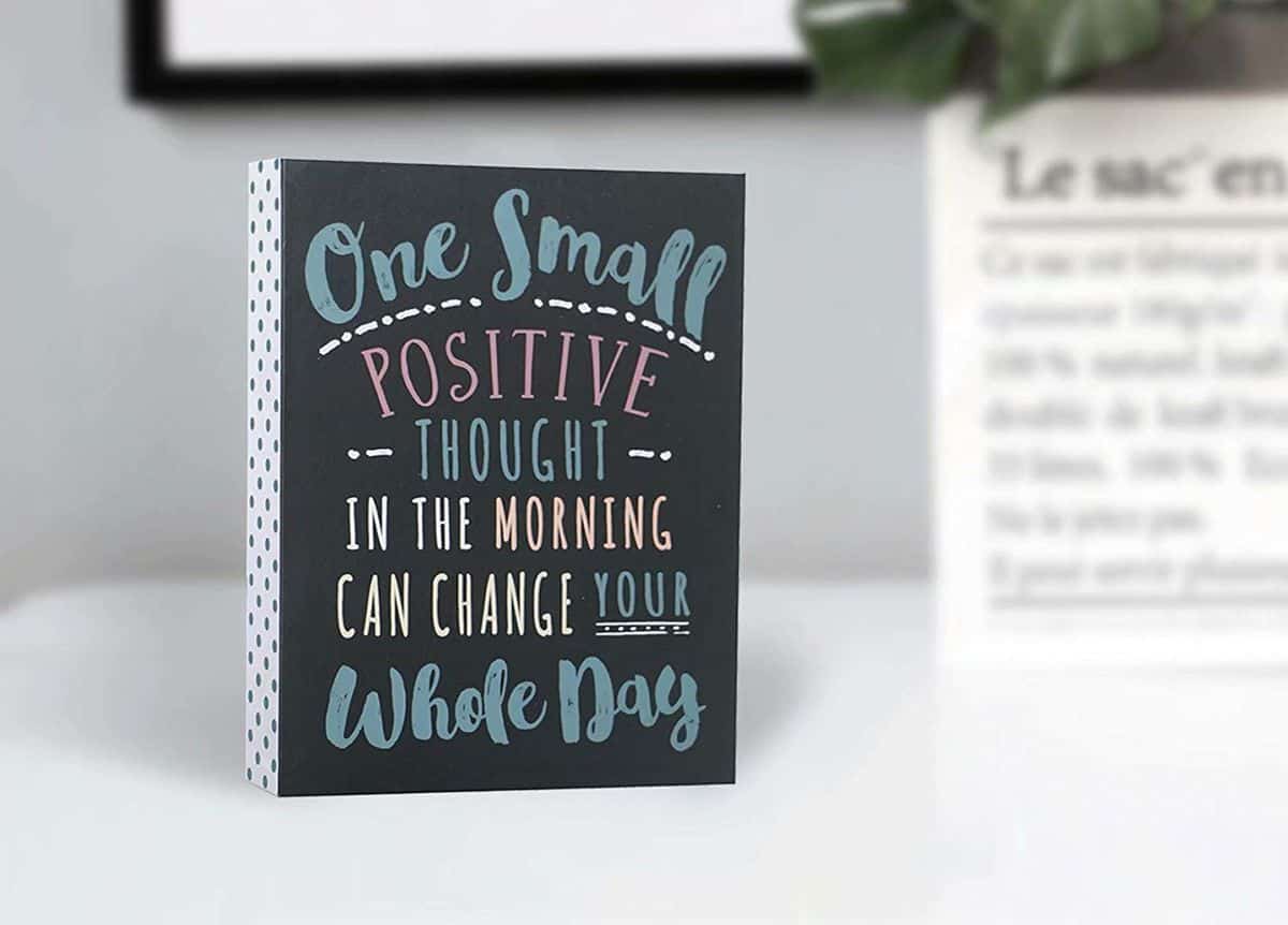 Positive and inspirational signs