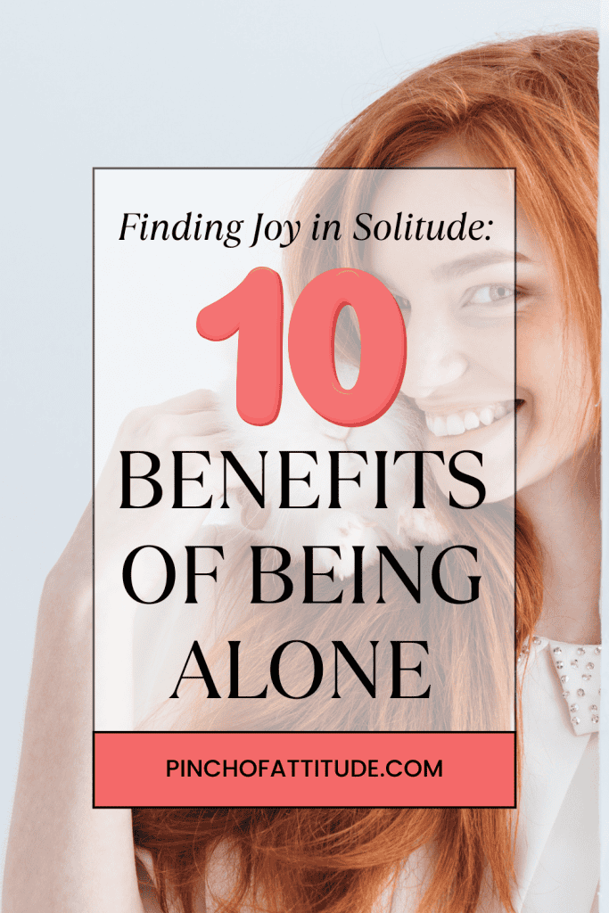 Pinterest - Pin with title "Finding Joy in Solitude: 10 Benefits of Being Alone" with a red head woman smiling in the white background.