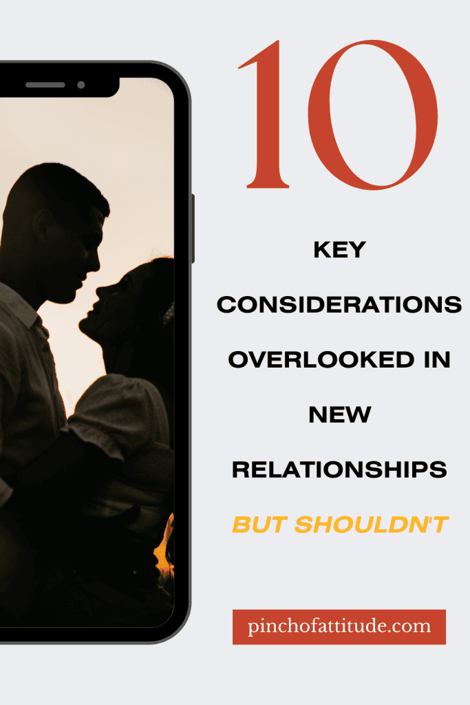 Pinterest Pin with a title: "10 Key Considerations Overlooked in New Relationships But Shouldn't" with a silhouette of a couple looking at each other as phone wallpaper