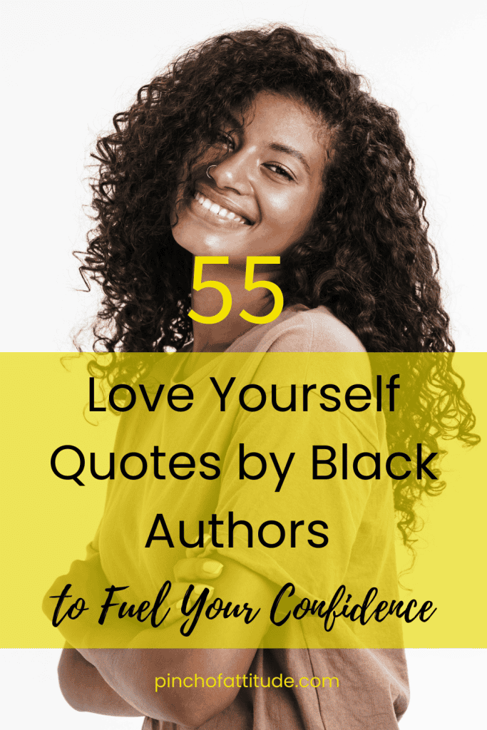 Pinterest - Pin with title "55 Love Yourself Quotes by Black Authors to Fuel Your Confidence" showing a smiling woman with curly hair on a white background.