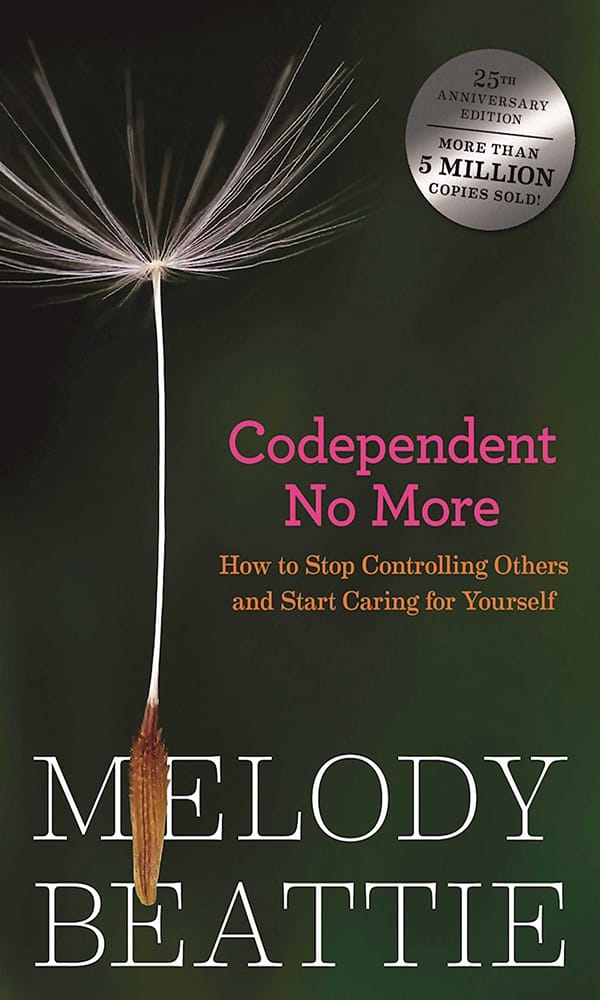 "Codependent No More" by Melody Beattie