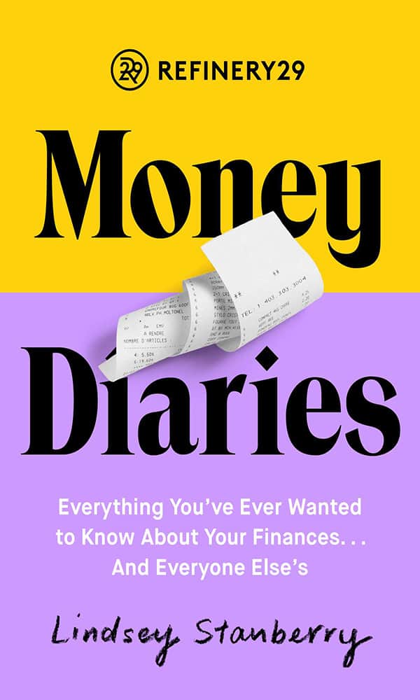 "Money diaries" by Lindsey Stanberry