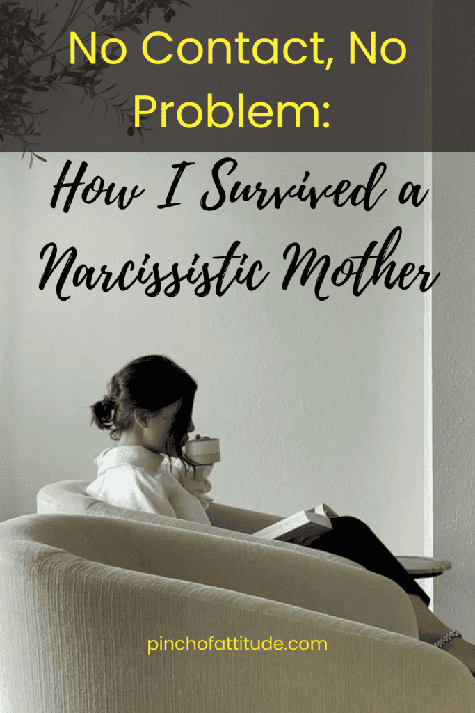 Pinterest - Pin with title "No Contact, No Problem: How I Survived a Narcissistic Mother" showing a woman sitting on a couch, reading a book and drinking from a cup.