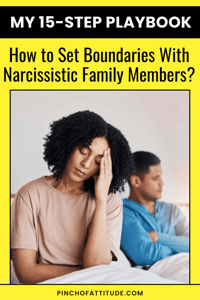 Pinterest - Pin with title "My 15-Step Playbook: How to Set Boundaries With Narcissistic Family Members?" showing a woman sitting with her hand on her head, looking distressed, while a man sits in the background.