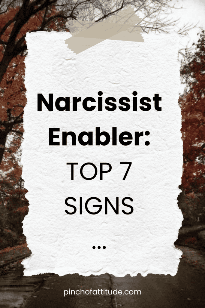 Pinterest - Pin with title "Narcissist Enabler: Top 7 Signs" showing a torn paper with text taped over an image of a tree-lined road in autumn.