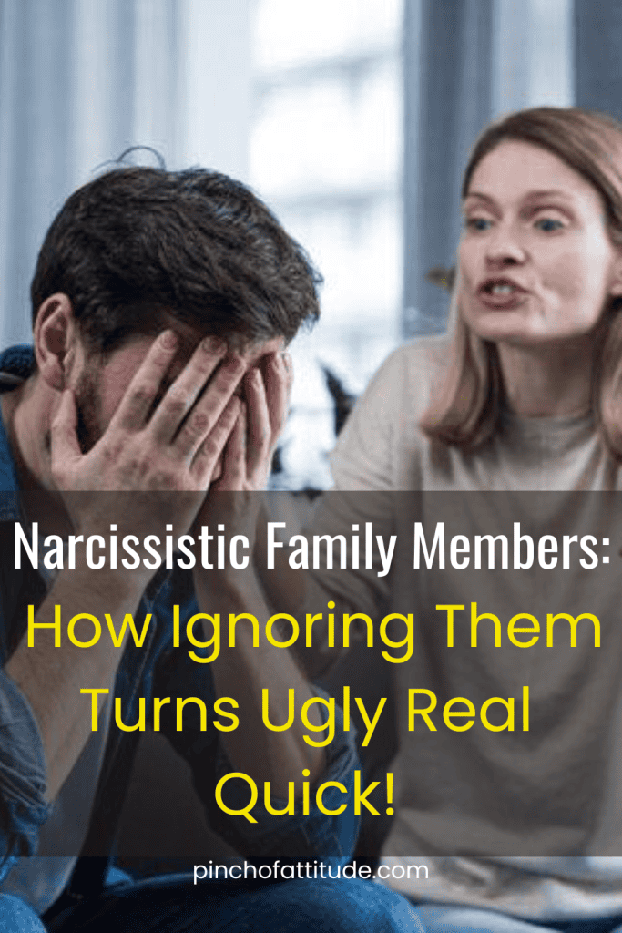 Pinterest - Pin with title "Narcissistic Family Members: How Ignoring Them Turns Ugly Real Quick!" showing a man sitting with his face in his hands, while a woman in the background appears to be angrily talking to him.