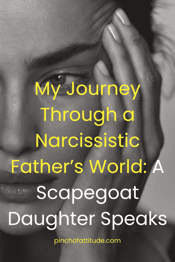 Pinterest - Pin with title "My Journey Through a Narcissistic Father's World: A Scapegoat Daughter Speaks" showing a black-and-white close-up of a woman’s face, with her hand resting against her temple.