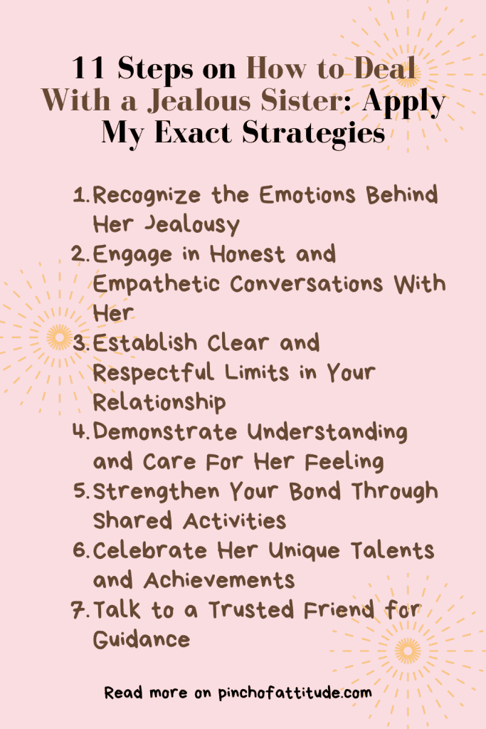 Pinterest - Pin with title "11 Steps on How to Deal With a Jealous Sister: Apply My Exact Strategies" showing a numbered list of steps on a pink background with sunburst designs.