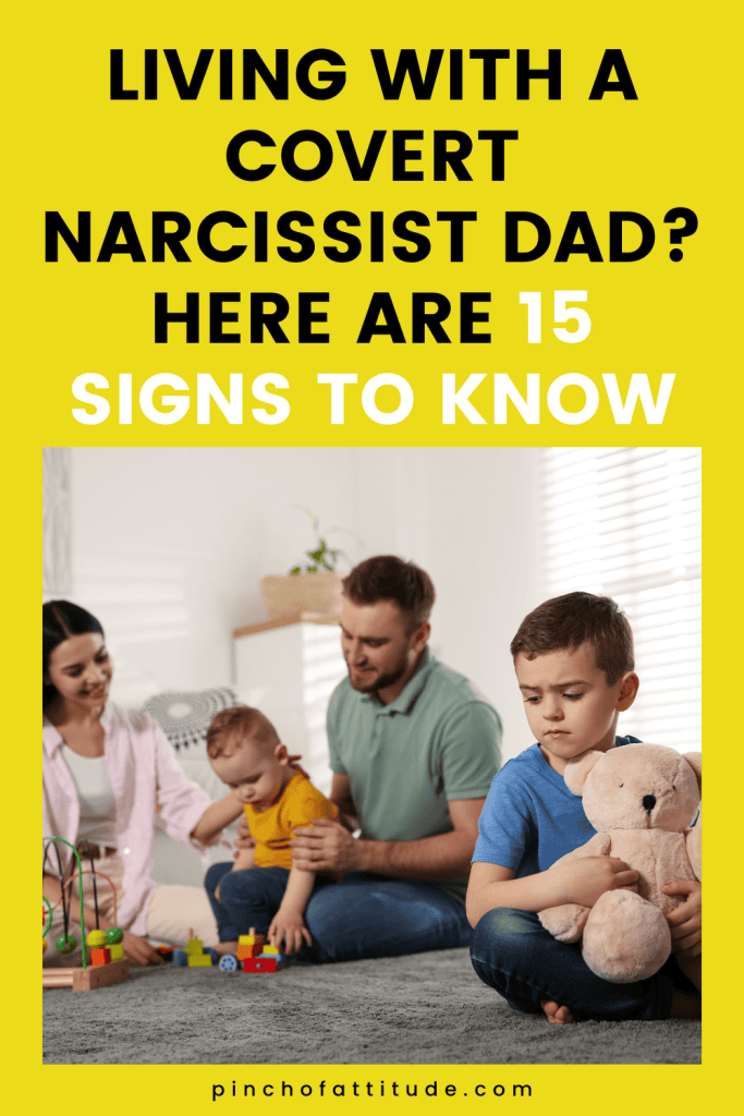 Pinterest - Pin with title "Living with a Covert Narcissist Dad? Here Are 15 Signs to Know" showing a family sitting on the floor, with a young boy holding a teddy bear while looking sad, and the parents and another child in the background.