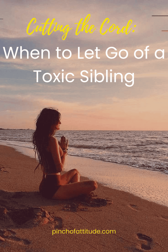 Pinterest - Pin with title "Cutting the Cord: When to Let Go of a Toxic Sibling" showing a woman sitting cross-legged on the beach, facing the ocean during sunset, with hands in a prayer pose.