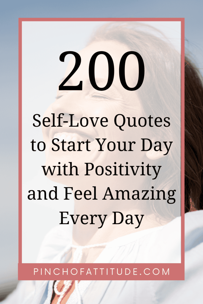 Pinterest - Pin with title "200 Self-Love Quotes to Start Your Day With Positivity and Feel Amazing" showing a woman in white top smiling with her eyes closed.