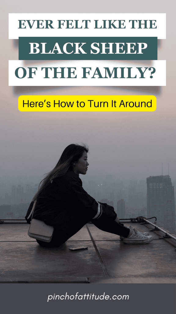 Pinterest - Pin with title "Ever Felt Like the Black Sheep of the Family? Here's How to Turn It Around" showing a woman sitting alone at a roof top on a gloomy weather.