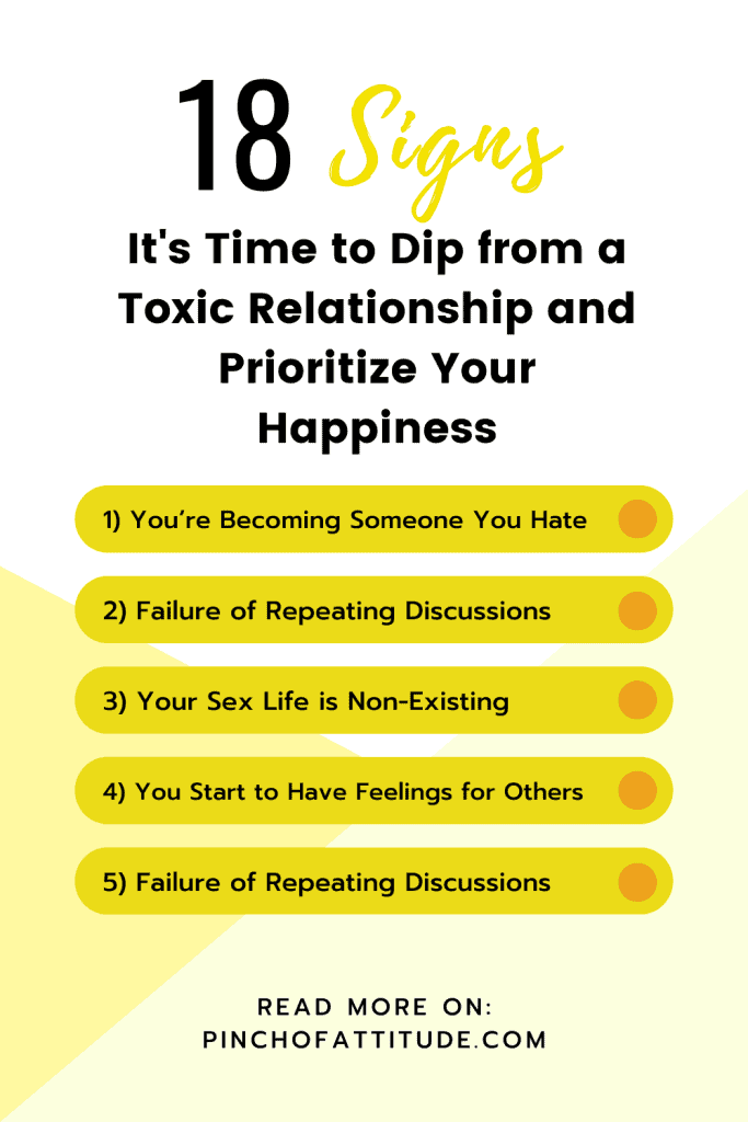 Pinterest - Pin with title "18 Signs It's Time to Dip From a Toxic Relationship and Prioritize Your Happiness" presenting 5 of 18 signs on a white and yellow background.