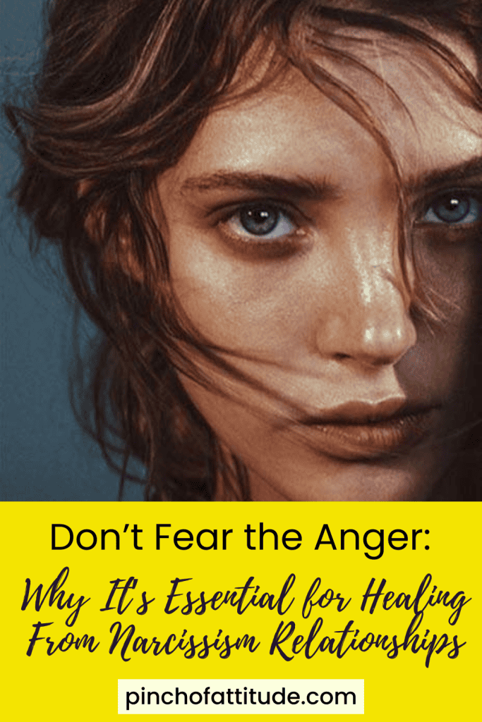 Pinterest - Pin with title "Don’t Fear the Anger: Why It’s Essential for Healing From Narcissism Relationships" showing a close-up of a serious-looking woman with intense eyes.