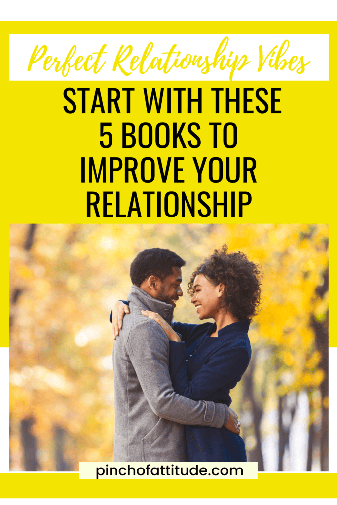 Pinterest - Pin with title "Perfect Relationship Vibes: Start With These 5 Books to Improve Your Relationship" showing a cheerful couple embracing in a park with autumn foliage in the background.