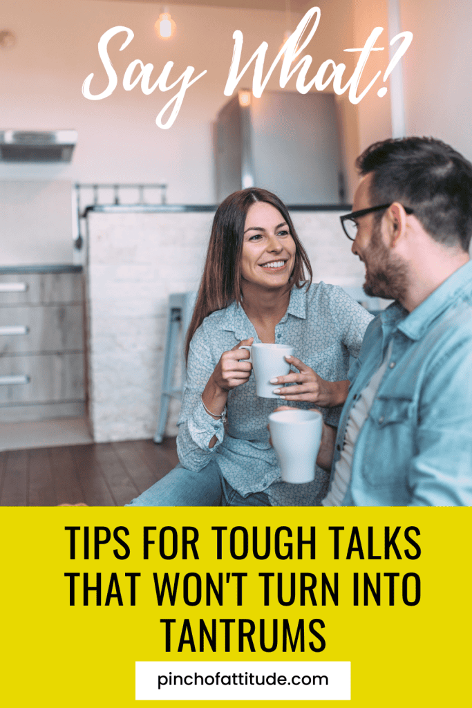 Pinterest - Pin with title "Say What? Tips for Tough Talks That Won't Turn Into Tantrums" showing a man and woman smiling and holding coffee mugs in a kitchen.