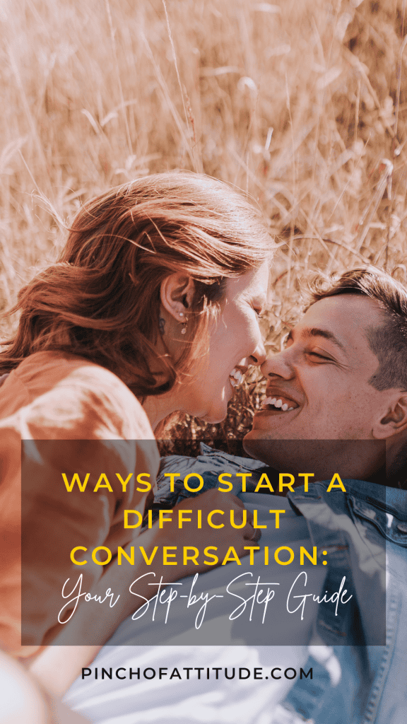 Pinterest - Pin with title "Ways to Start a Difficult Conversation: Your Step-by-Step Guide" showing a couple lying in a field of tall golden grass, smiling and looking at each other closely.