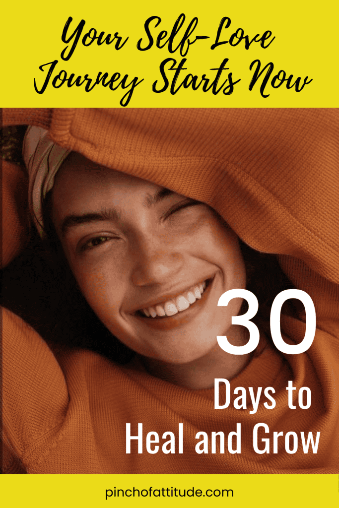 Pinterest - Pin with title "Your Self-Love Journey Starts Now 30 Days to Heal and Grow" showing a smiling woman in an orange sweater.