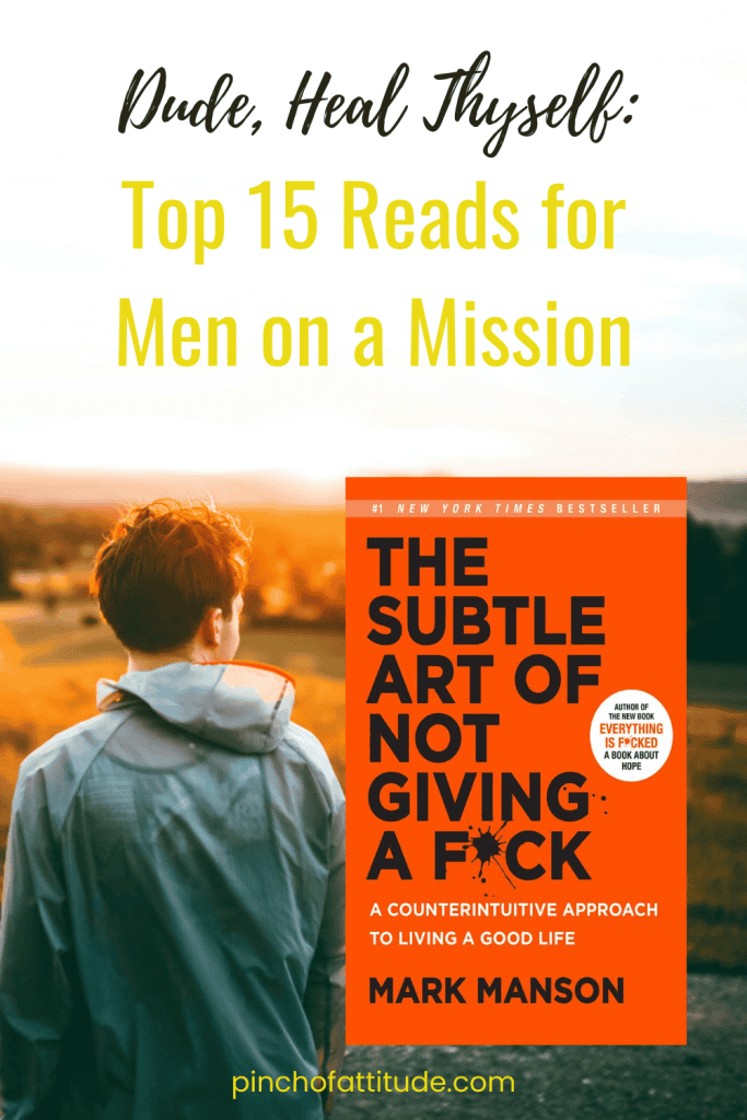 Pinterest - Pin with title "Dude, Heal Thyself: Top 15 Reads for Men on a Mission" showing a man in a raincoat looking at the field surrounding him.