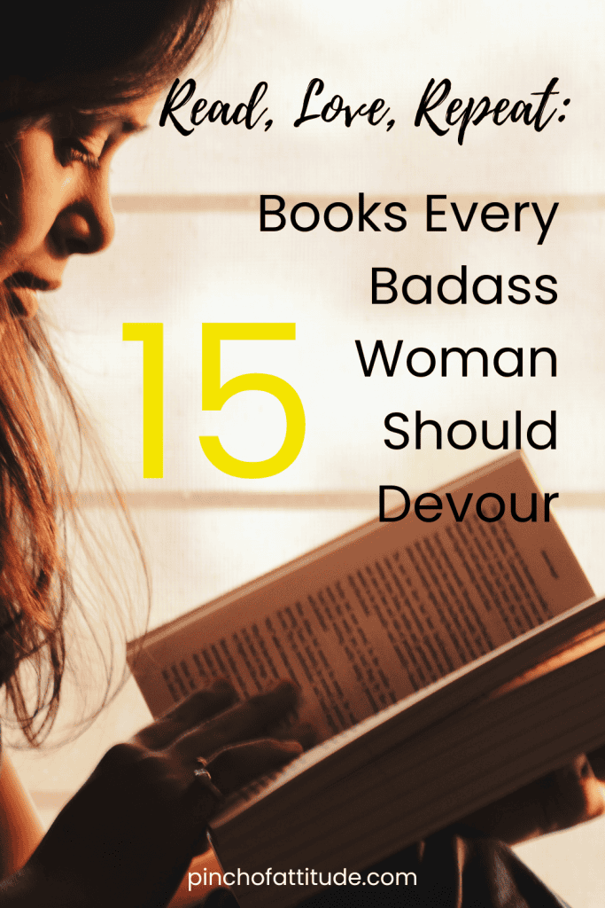 Pinterest - Pin with title "Read, Love, Repeat: 15 Books Every Badass Woman Should Devour" showing a woman reading a book.