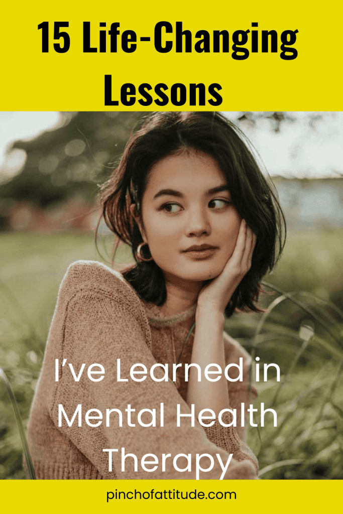 Pinterest - Pin with title "15 Life-Changing Lessons I’ve Learned in Mental Health Therapy" showing a young woman sitting outdoors, with her hand resting on her chin, looking thoughtfully to the side.