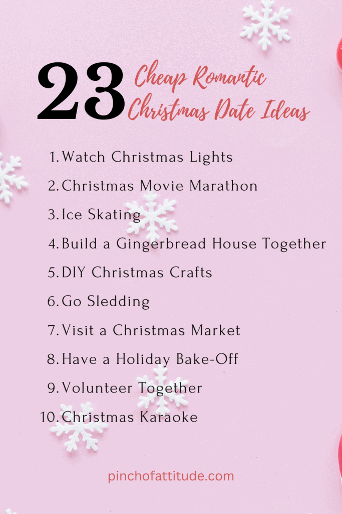 Pinterest - Pin with title "23 Cheap Romantic Christmas Date Ideas" showing a list of date ideas on a pink background decorated with white snowflakes.