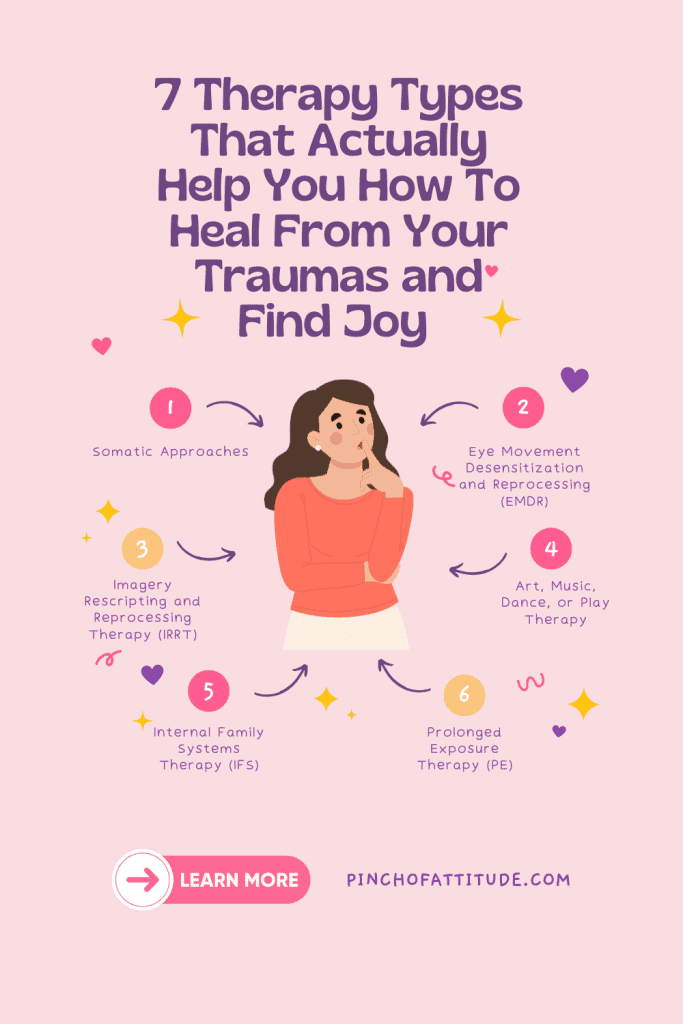 Pinterest - Pin with title "7 Therapy Types That Actually Help You How To Heal From Your Traumas and Find Joy" showing an illustrated woman surrounded by icons of different therapy types on a light pink background.