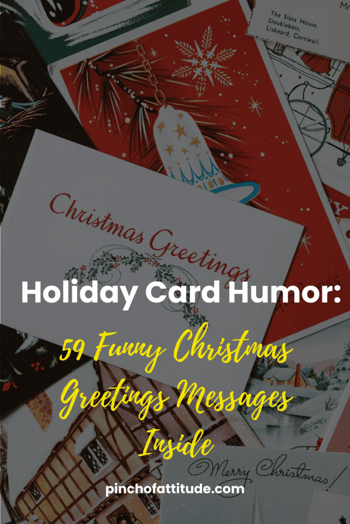 Pinterest - Pin with title "Holiday Card Humor: 59 Funny Christmas Greetings Messages Inside" featuring a stack of colorful Christmas cards with festive designs.