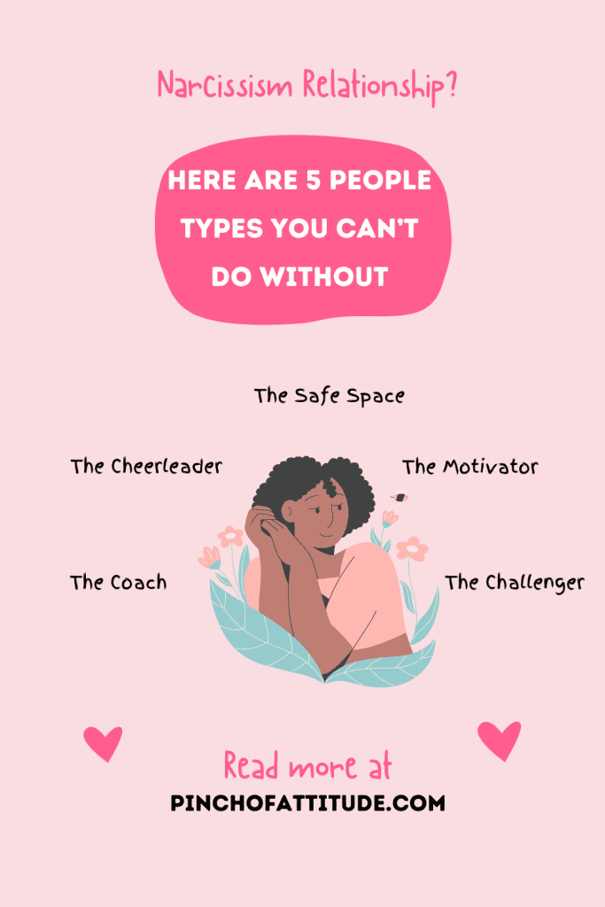 Pinterest - Pin with title "Narcissism Relationship? Here Are 5 People Types You Can’t Do Without" featuring an illustration of a thoughtful woman surrounded by labels for supportive roles like "The Safe Space" and "The Motivator" on a pink background.