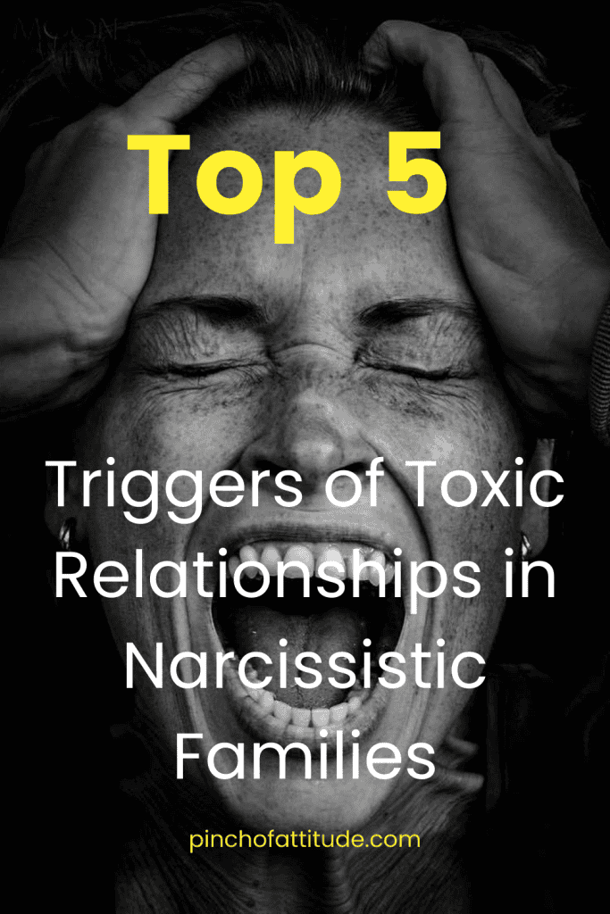 Pinterest - Pin with title "Top 5 Triggers of Toxic Relationships in Narcissistic Families" showing a black-and-white close-up of a distressed woman holding her head with both hands and screaming.