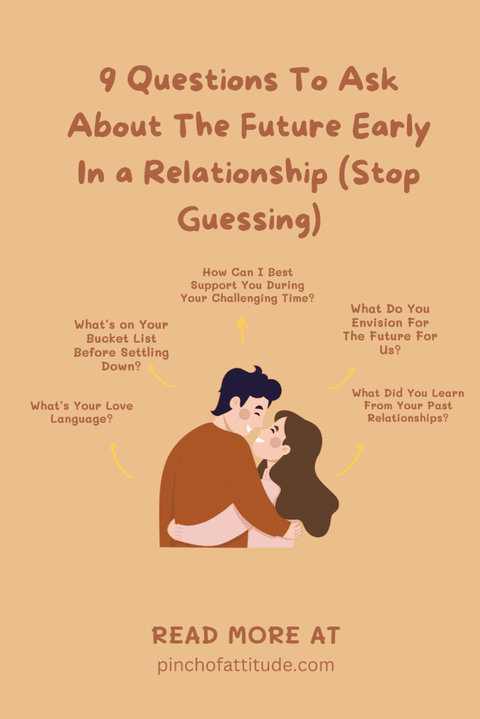 Pinterest - Pin with title "9 Questions To Ask About The Future Early In a Relationship (Stop Guessing)" showing an illustrated couple embracing, surrounded by text highlighting relationship questions on a beige background.