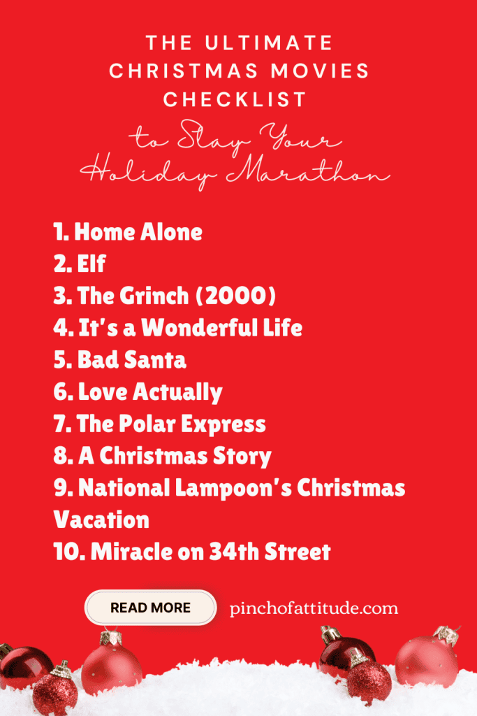 Pinterest - Pin with title "The Ultimate Christmas Movies Checklist to Slay Your Holiday Marathon" featuring a red background with a list of popular Christmas movies and decorative Christmas ornaments at the bottom.