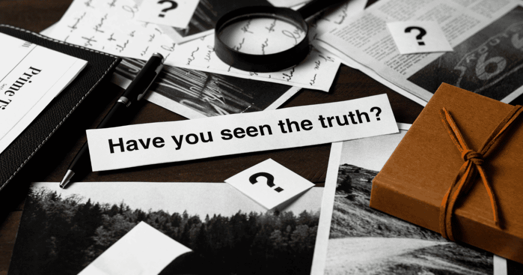 A desk is covered with photos, question marks, and a paper strip reading โHave you seen the truth?โ, symbolizing the hidden truths narcissists will never admit.